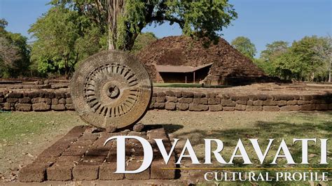 The Rise of the Dvaravati Kingdom: Ancient Indian Influences and Early Monastic Traditions in Third Century Thailand